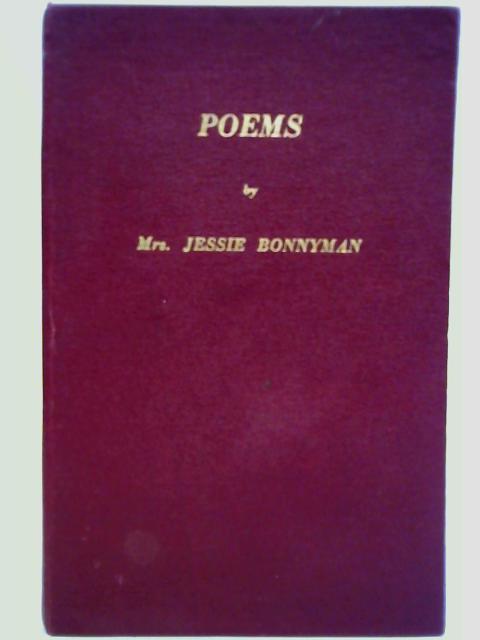 Poems By Jessie Bonnyman