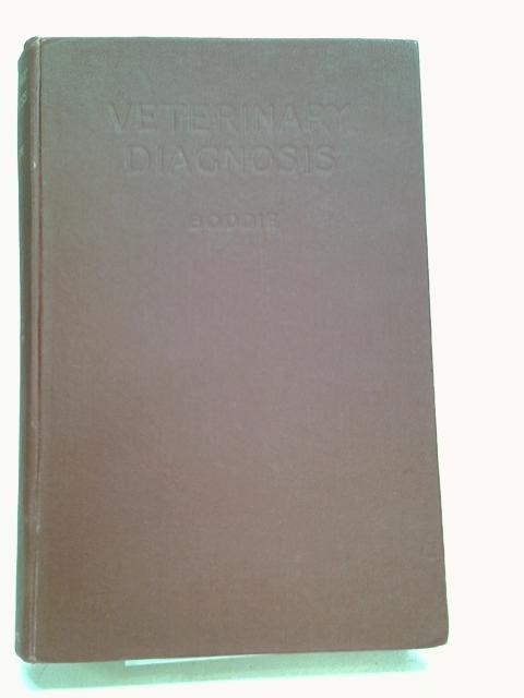 Diagnostic Methods in Veterinary Medicine By Boddie, Geo. F.