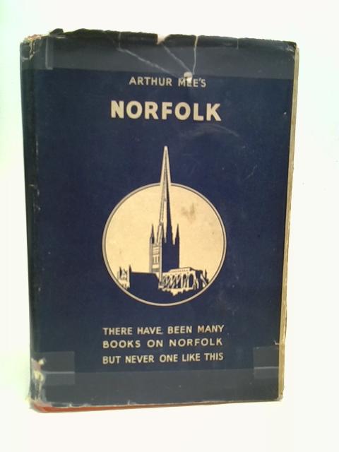 Norfolk By Arthur Mee