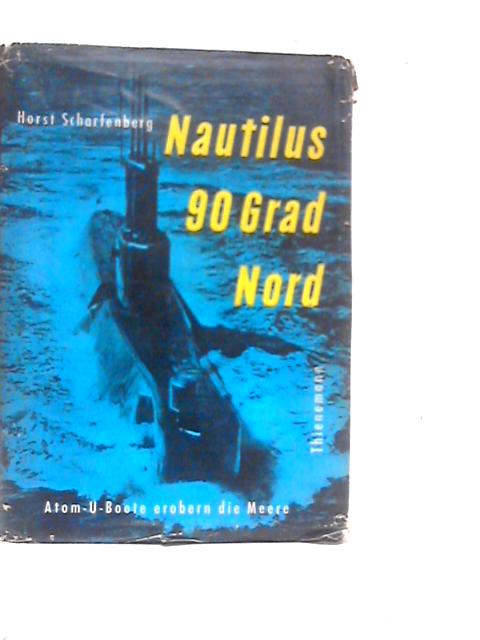 Nautilus 90 Grad Nord By Horst Scharfenberg