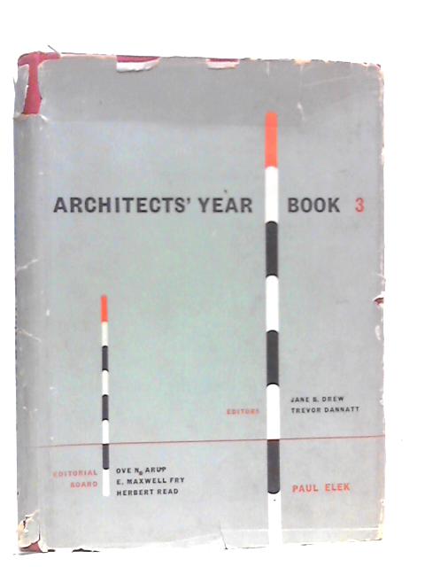 Architects Year Book 3 By Jane B.Drew & Trevor Dannatt