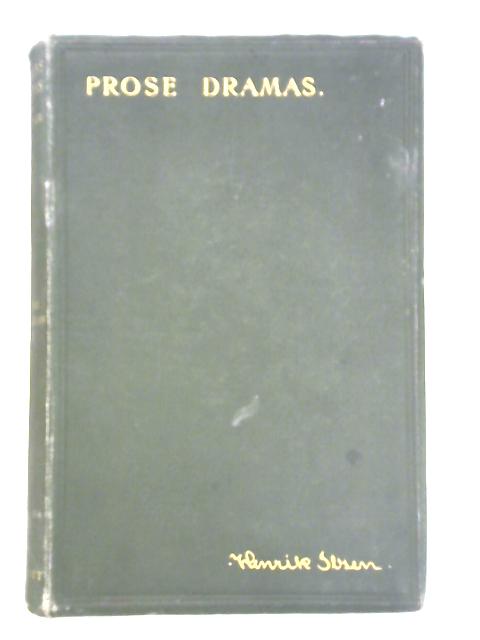 Lady Inger of Ostrat, The Vikings of Helgeland, The Pretenders By Henrik Ibsen William Archer (Ed.)