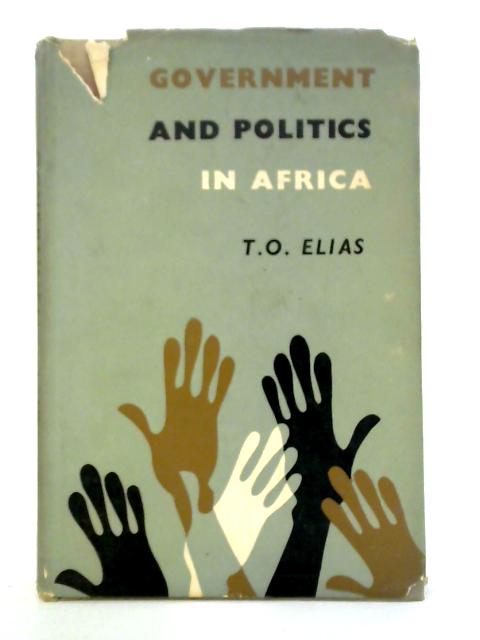 Government and Politics in Africa von T. O. Elias