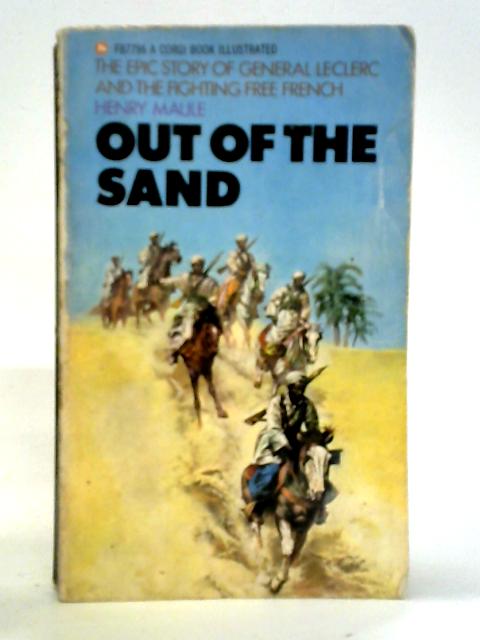 Out of the Sand By Maule Henry
