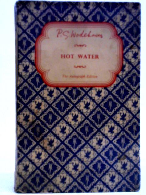 Hot Water By P. G. Wodehouse