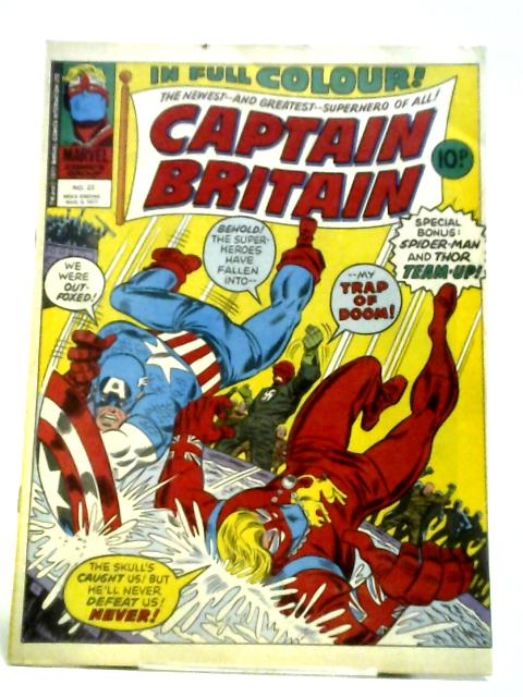 Captain Britain No. 22 9th March 1977 By Gary Friedrich