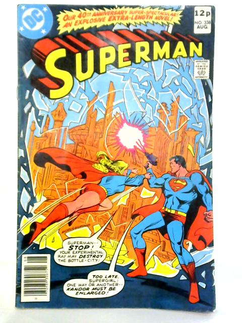 Superman: No. 338 By Len Wein (Writer)