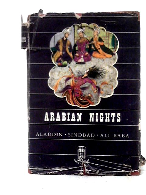 Arabian Nights: Aladdin, Sinbad, Ali Baba By Unstated