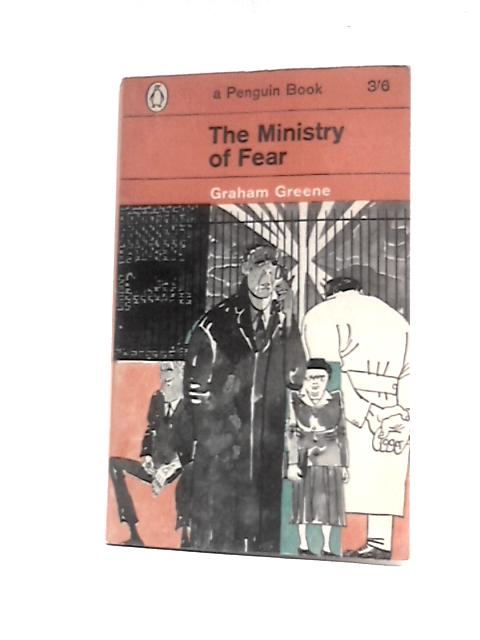 The Ministry Of Fear: An Entertainment By Graham Greene