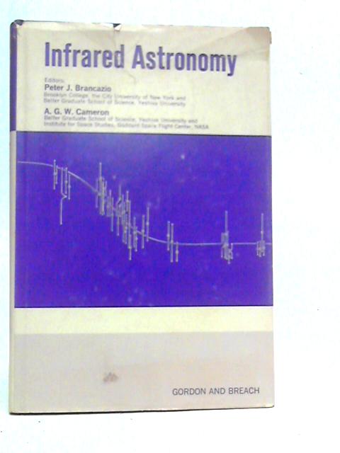 Infrared Astronomy By Peter J.Brancazio (Edt.)