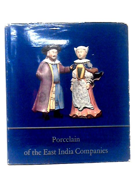 Porcelain Of The East India Companies By Michel Beurdeley