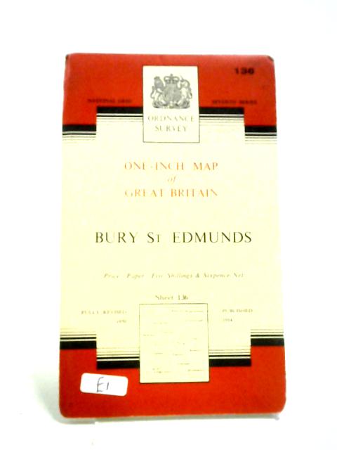 One-Inch Map of Great Britain: Bury St. Edmunds By Ordnance Survey