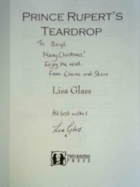 Prince Rupert's Teardrop By Lisa Glass