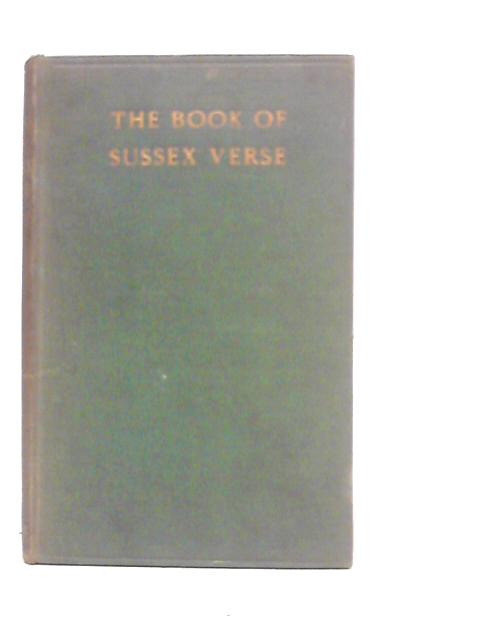 The Book of Sussex Verse By C.F.Cook (Edt.)