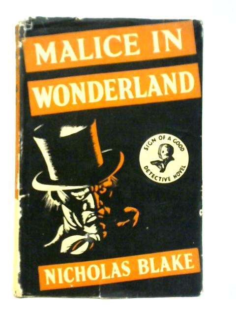 Malice in Wonderland von Nicholas Blake