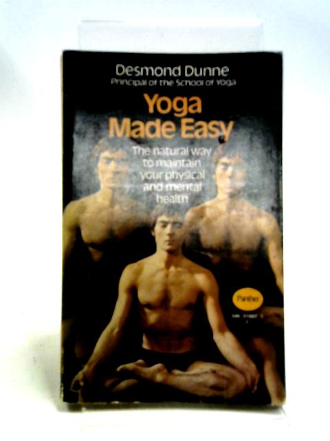 Yoga Made Easy By Desmond Dunne