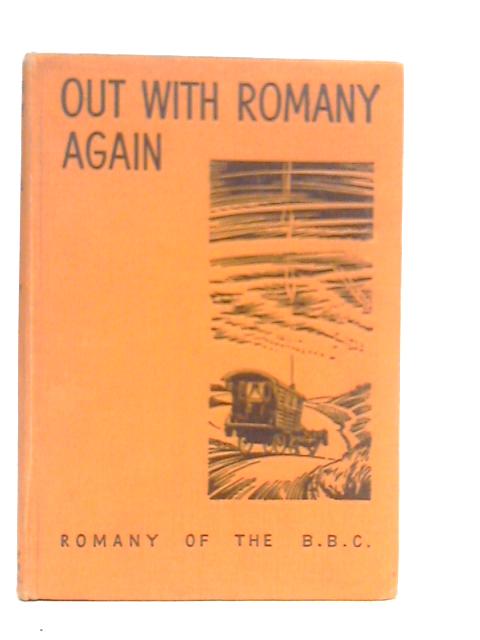 Out With Romany Again By G.Bramwell Evans