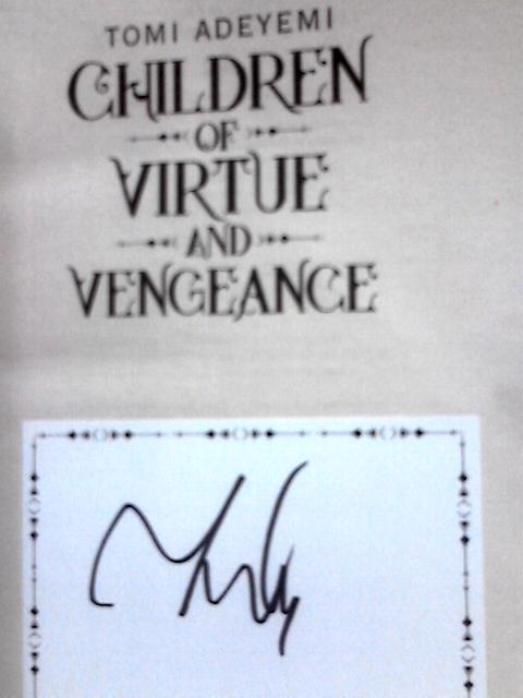 Children of Virtue & Vengeance By Tomi Adeyemi