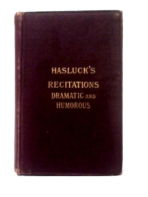 Hasluck's Recitations Vol III Recitations Dramatic and Humorous By Mr & Mrs Hasluck