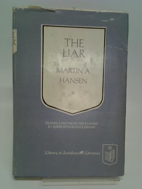 The Liar (Library of Scandinavian Literature) von Martin A Hansen