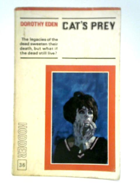 Cat's Prey By Dorothy Eden