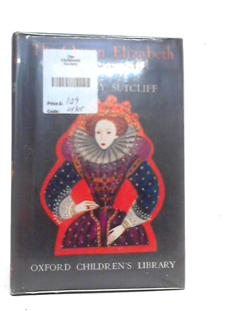 The Queen Elizabeth Story von Rosemary Sutcliff
