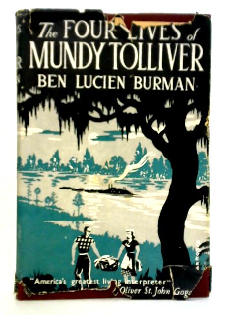 The Four Lives Of Mundy Tolliver von Ben Lucien Burman