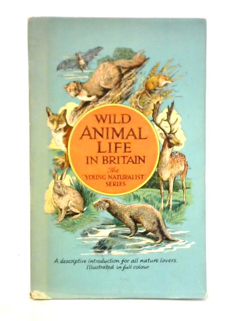 Wild Animal Life In Britain By W. H. Stevens