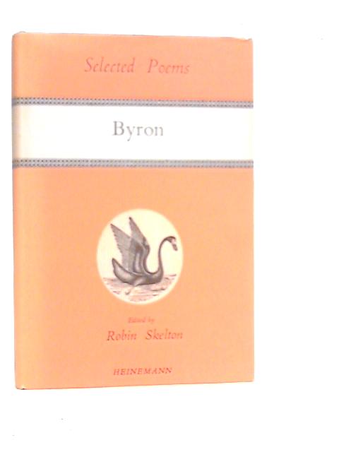 Selected Poems of Byron By Byron