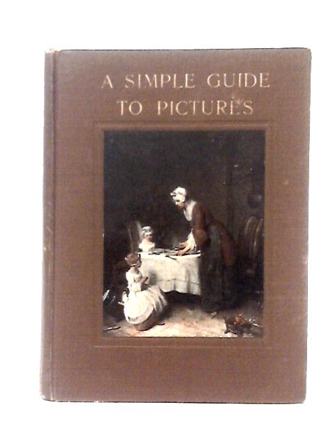 A Simple Guide to Pictures By Mrs Henry Head