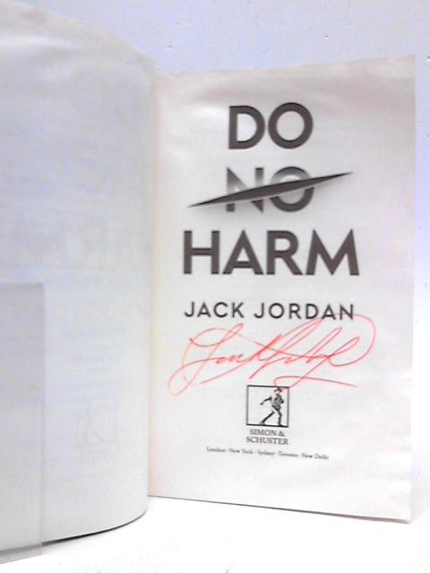 Do No Harm By Jack Jordan