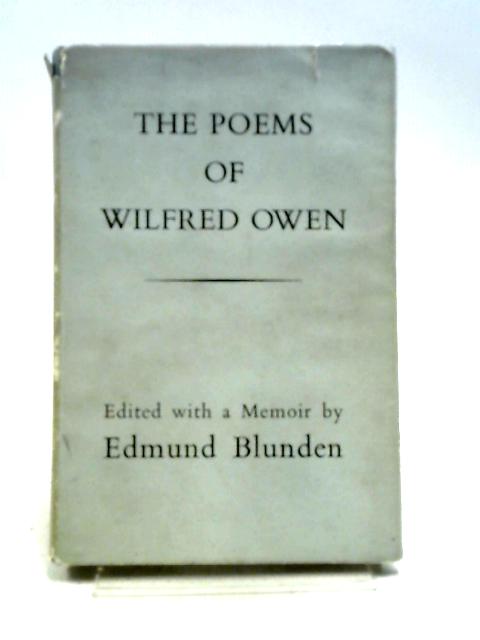 The Poems of Wilfred Owen By Wilfred Owen