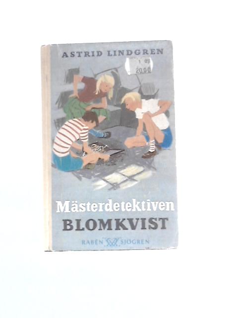 Masterdetektiven Blomkvist By Astrid Lindgren
