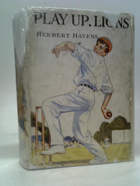 Play up, Lions! By Herbert Hayens