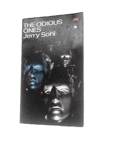 The Odious Ones By Jerry Sohl