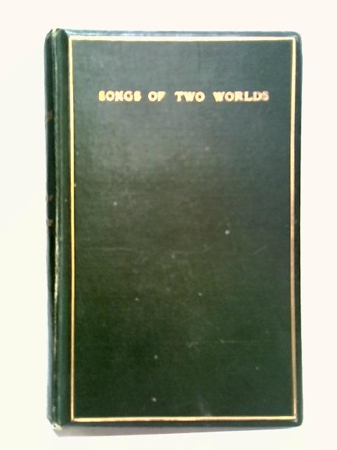 Songs Of Two Worlds By Lewis Morris