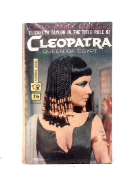 Cleopatra Queen Of Egypt By Carlo Maria Franzero