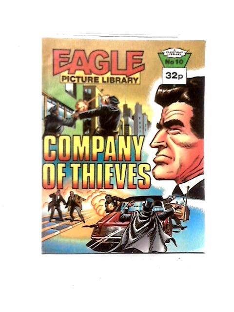 Eagle Picture Library No 10 Company Of Thieves By Anon