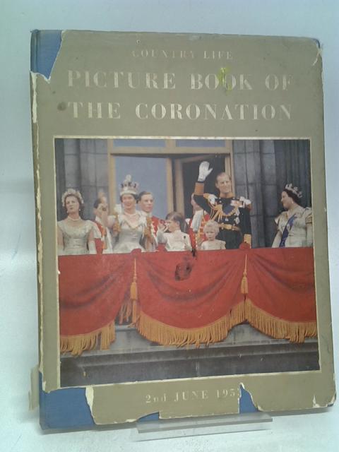 Country Life Picture Book of the Coronation von Various