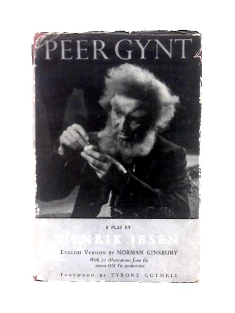 Peer Gynt By Henrik Ibsen