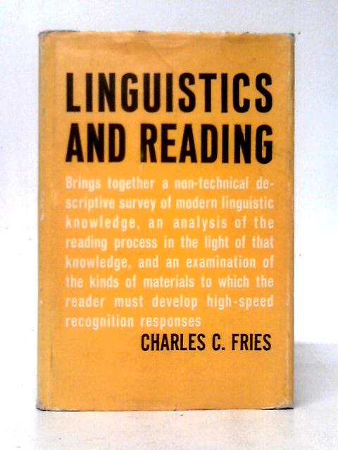 Linguistics and Reading By Charles Carpenter Fries