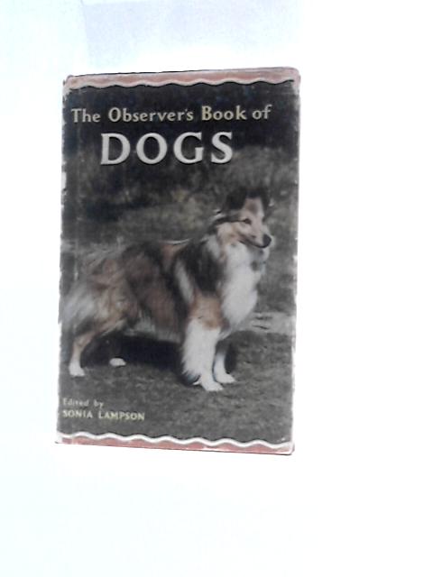 The Observer's Book of Dogs By S.M. Lampson (Ed.)