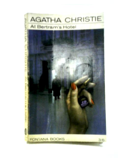 At Bertram's Hotel By Agatha Christie