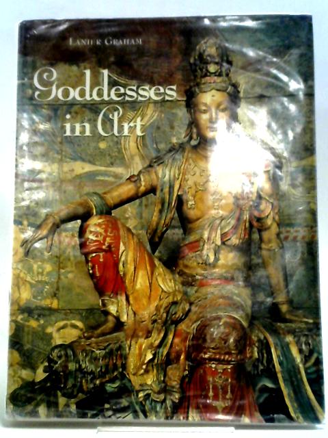 Goddesses in Art By Lanier Graham
