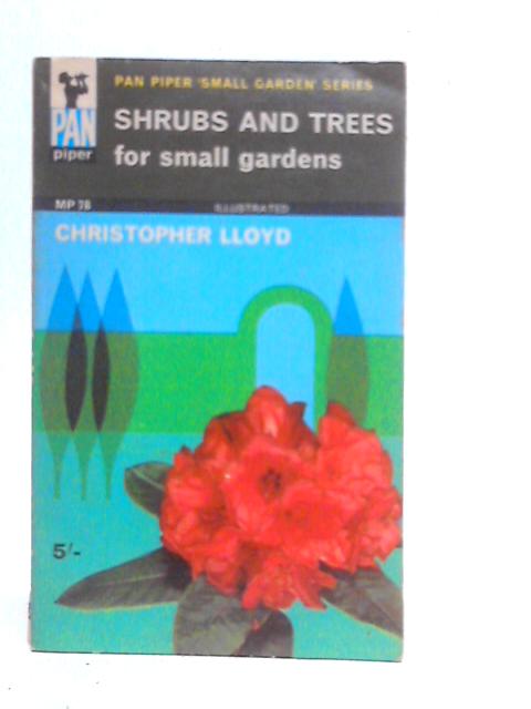 Shrubs and Trees By Christopher Lloyd