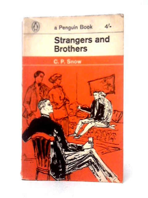 Strangers and Brothers By C. P. Snow