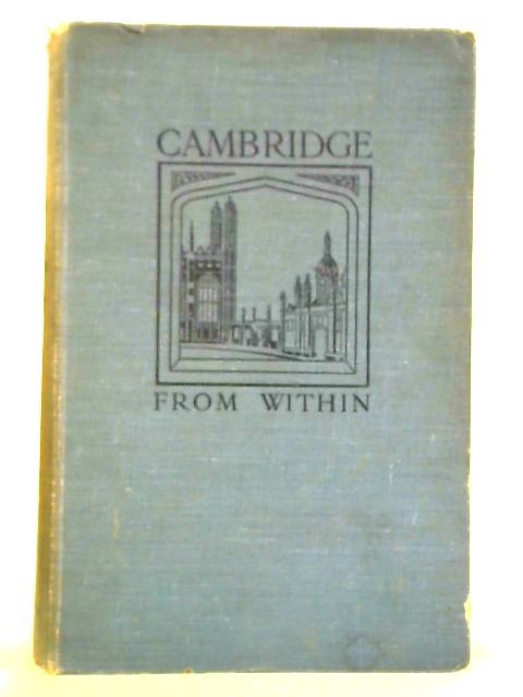 Cambridge From Within By Charles Tennyson