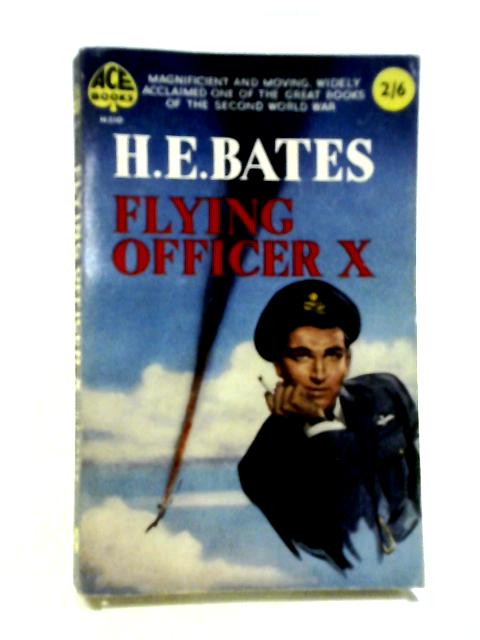 Flying Officer "X" By H.E. Bates