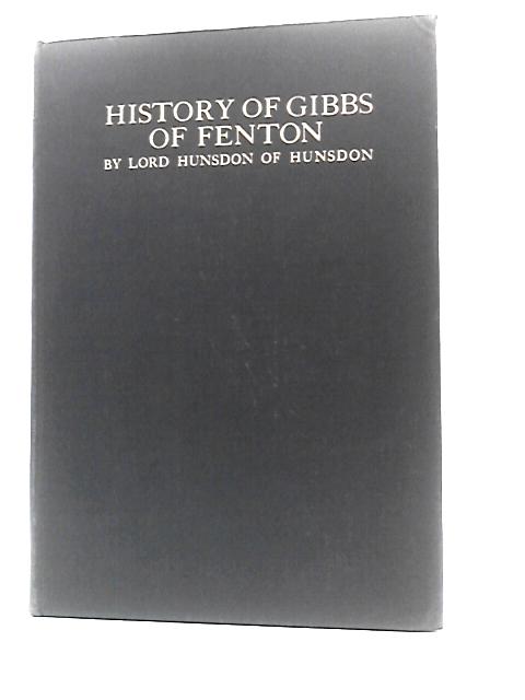 History Of Gibbs Of Fenton In Dartington County Devon von Lord Hunsdon