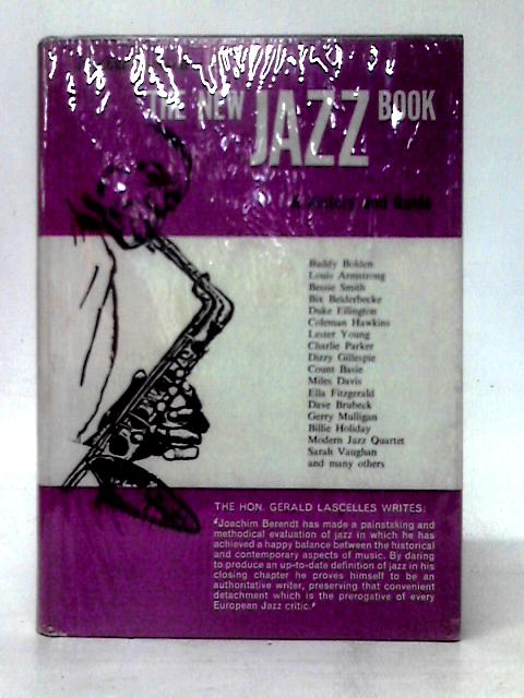 New Jazz Book: History and Guide von Joachim-Ernst Berendt